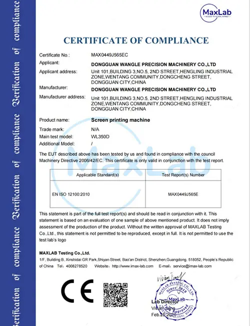 Certificate of compliance naming Dongguan Wangle Precision Machinery Co., Ltd. and screen printing machine model WL350D